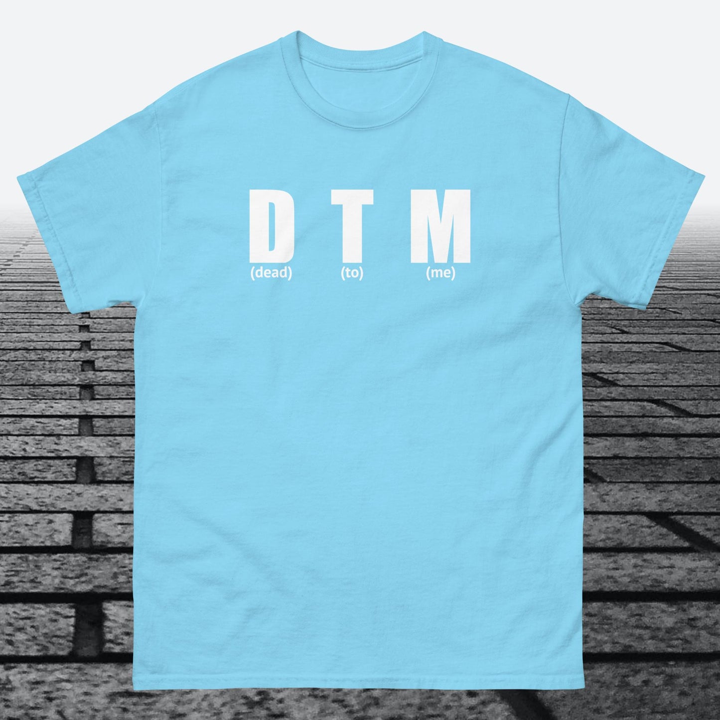 Dead to Me, Cotton T-shirt