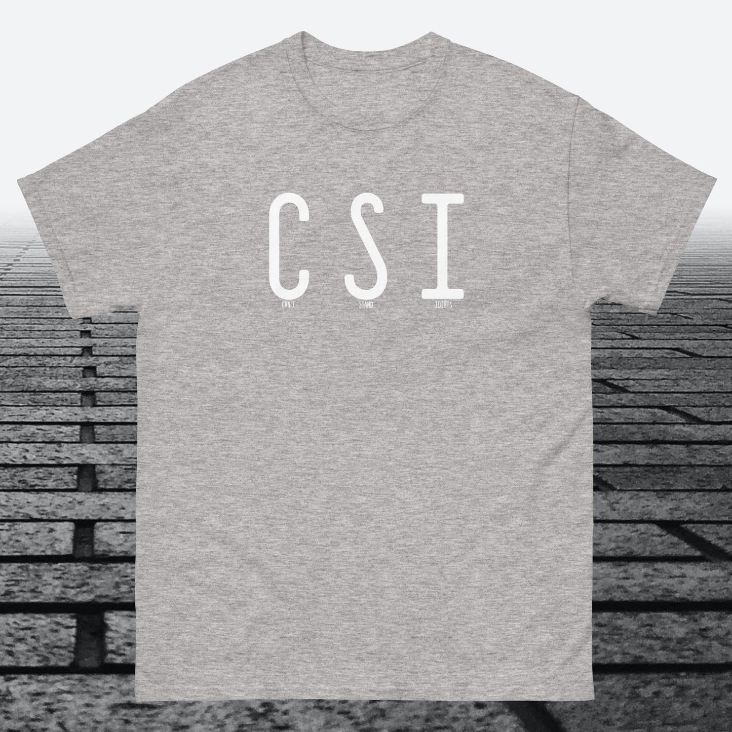 Can't Stand Idiots, Cotton T-shirt