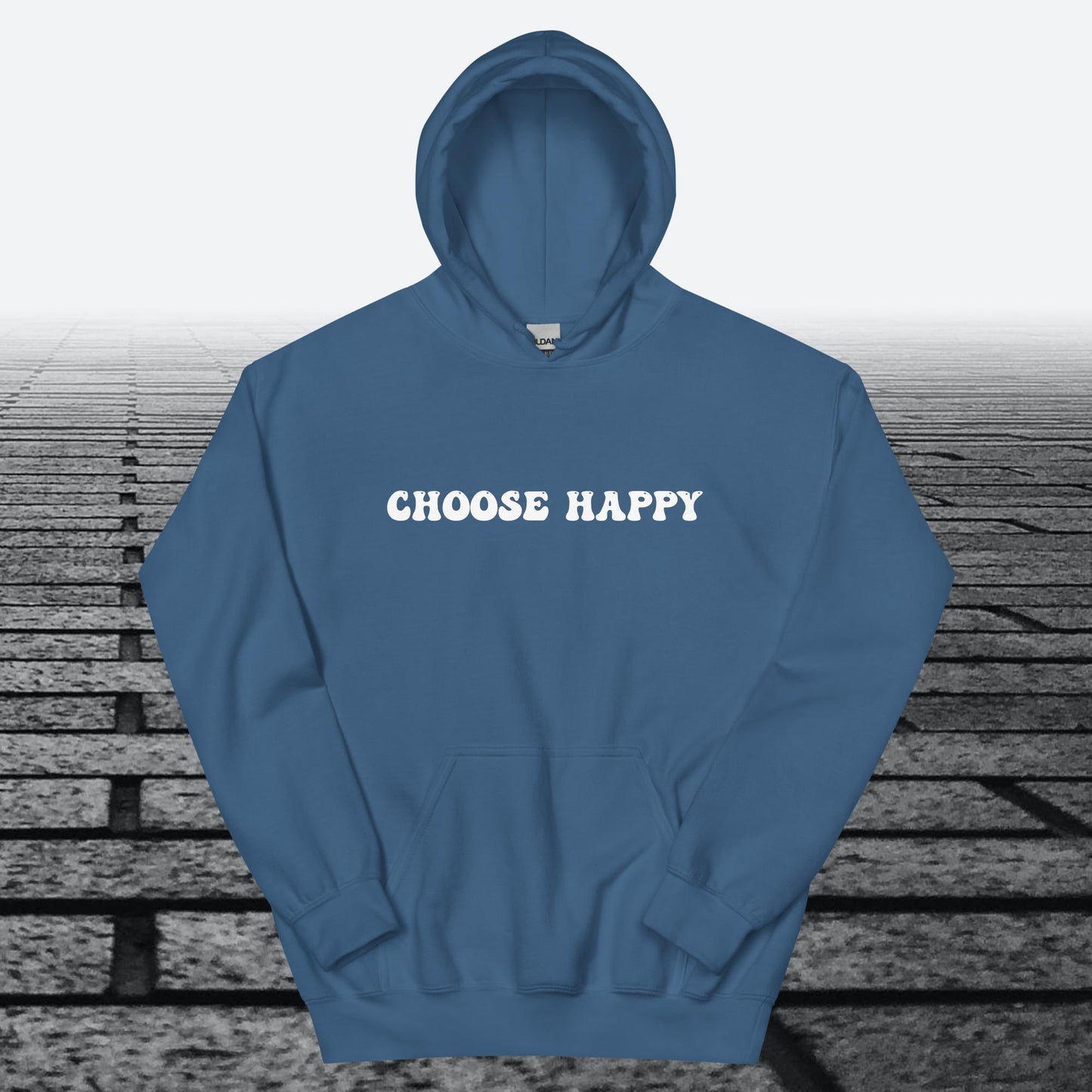 Choose Happy, Hoodie Sweatshirt