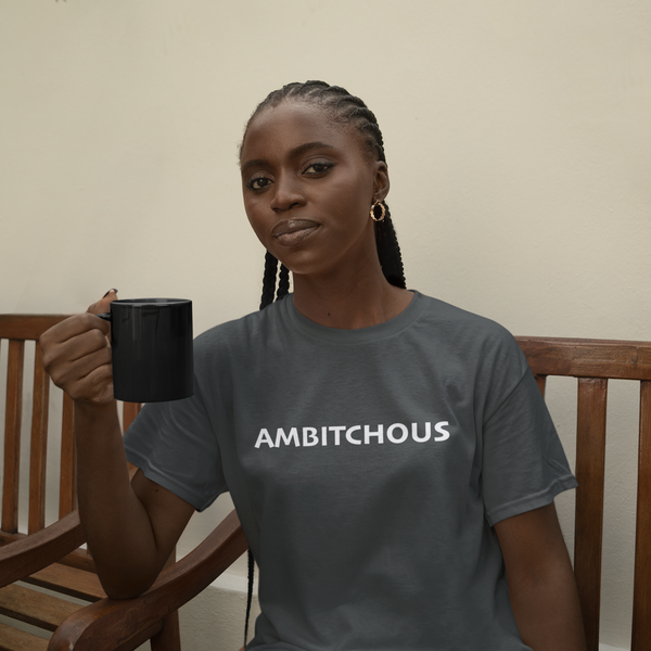 Ambitchous — Funny Bold Cotton T-Shirt | JonesTees