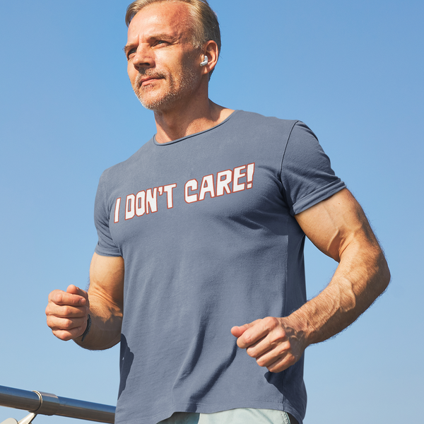 I Don't Care — Funny Sarcastic Triblend T-Shirt | JonesTees