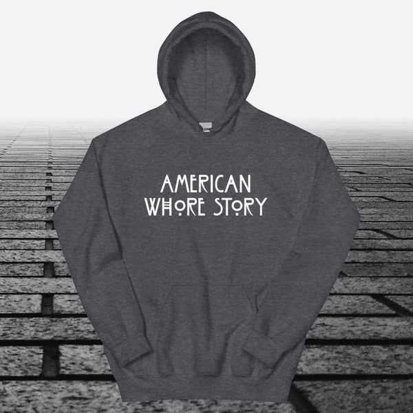 American Whore Story, Hoodie Sweatshirt - JonesTees