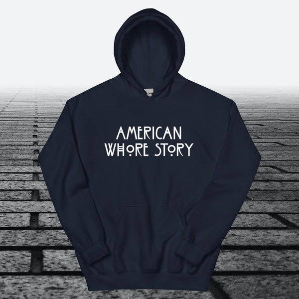 American Whore Story, Hoodie Sweatshirt - JonesTees