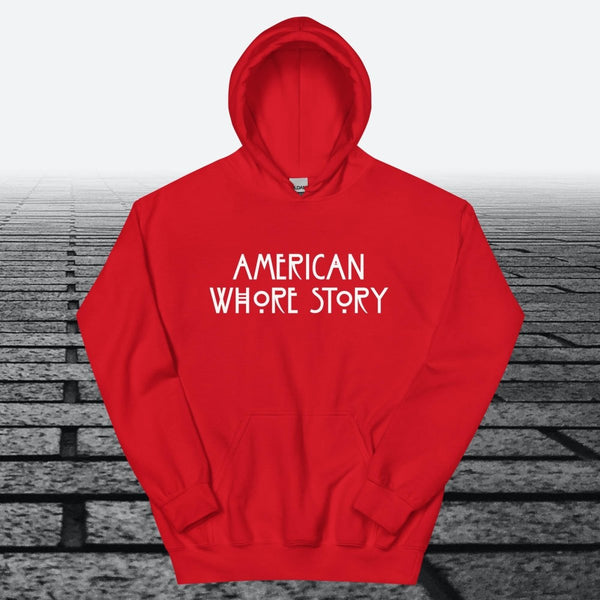 American Whore Story, Hoodie Sweatshirt - JonesTees