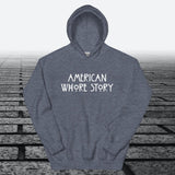 American Whore Story, Hoodie Sweatshirt - JonesTees