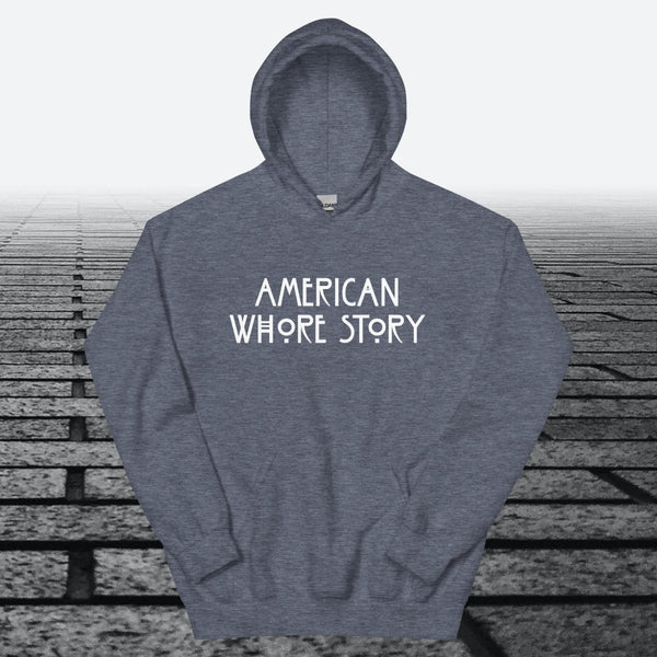 American Whore Story, Hoodie Sweatshirt - JonesTees