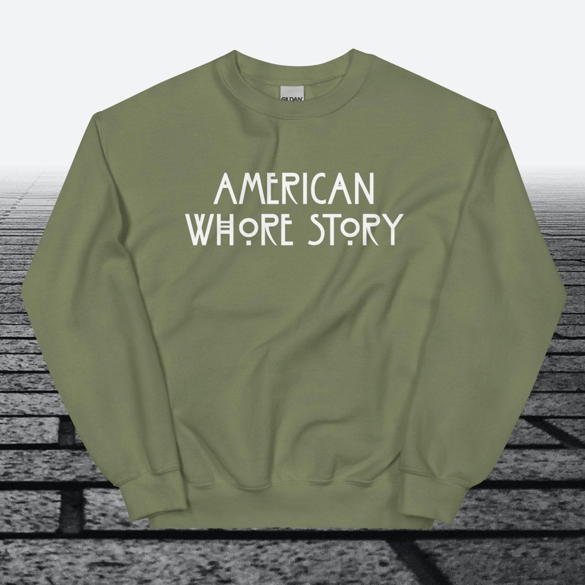 American Whore Story, Sweatshirt - JonesTees