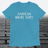 American Whore Story, Triblend T-shirt - JonesTees