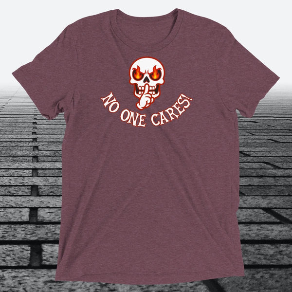 Angry Shooshing Skull with No One Cares, Triblend T-shirt - JonesTees