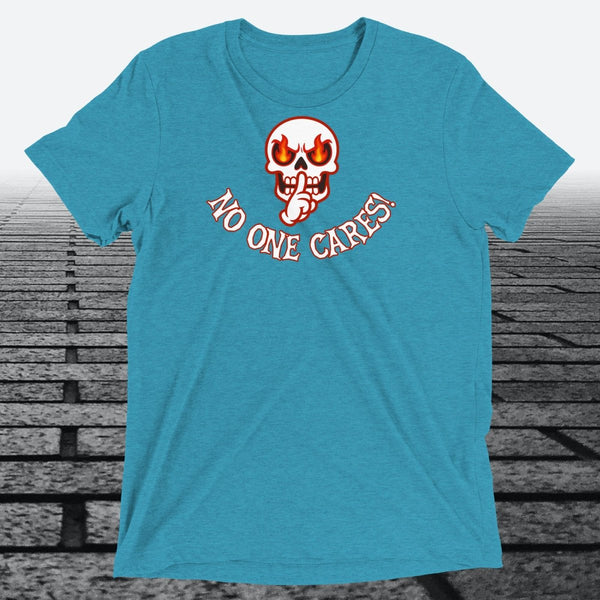 Angry Shooshing Skull with No One Cares, Triblend T-shirt - JonesTees