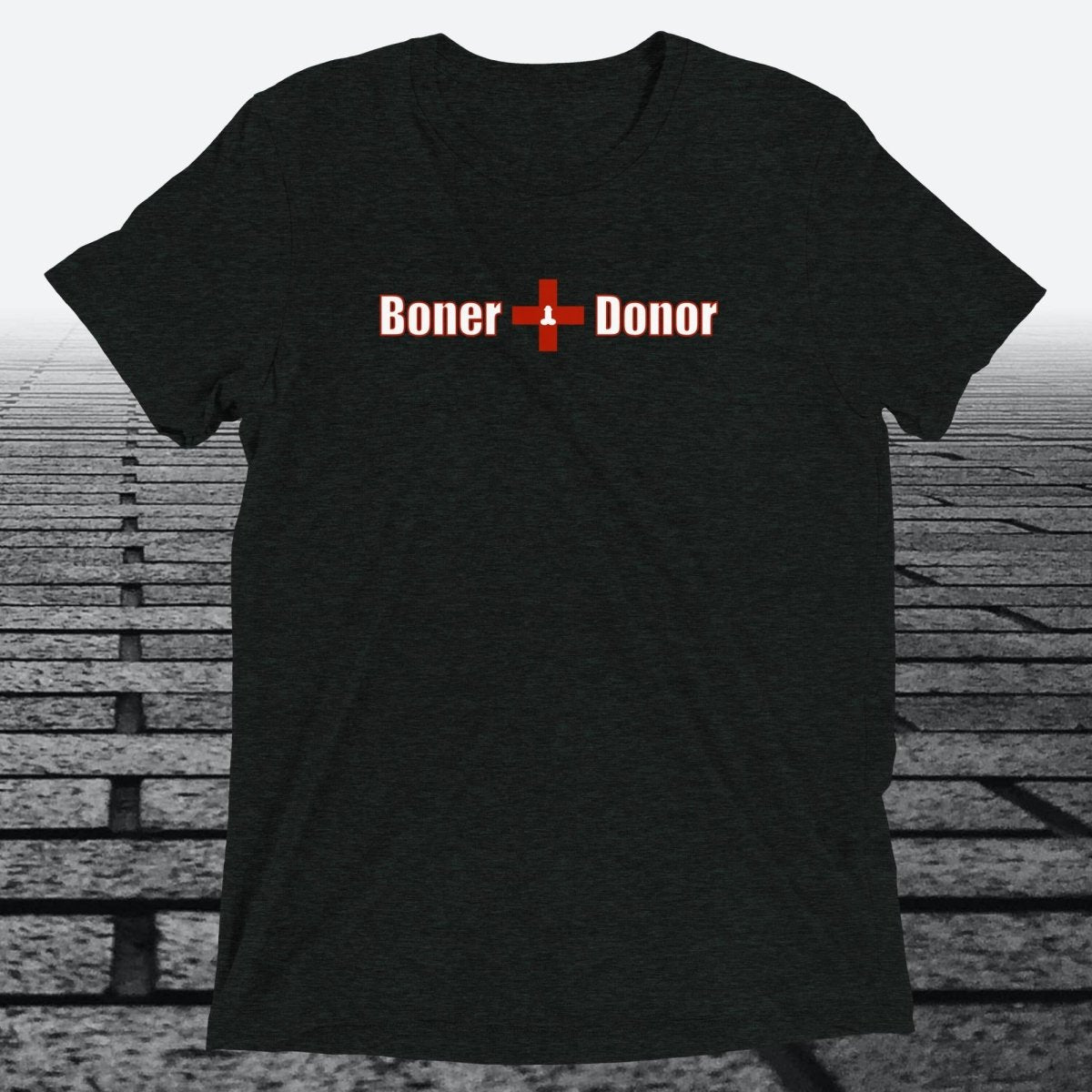 Boner Donor — Funny Cheeky Triblend T-Shirt | JonesTees - JonesTees