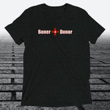 Boner Donor — Funny Cheeky Triblend T-Shirt | JonesTees - JonesTees