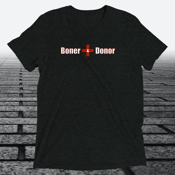 Boner Donor — Funny Cheeky Triblend T-Shirt | JonesTees - JonesTees