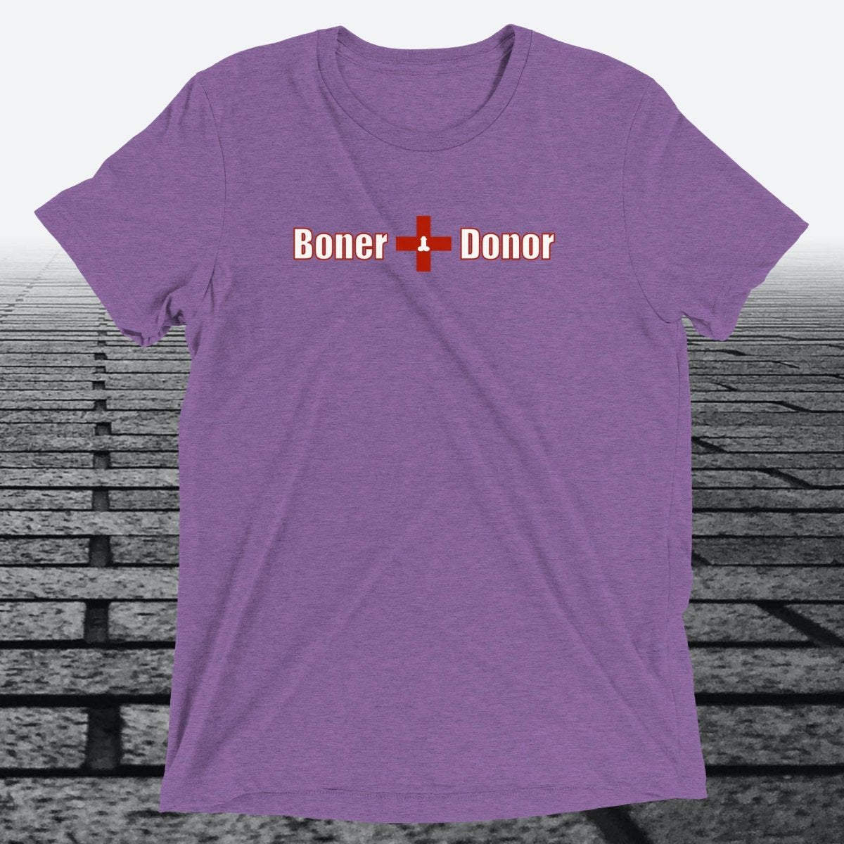 Boner Donor — Funny Cheeky Triblend T-Shirt | JonesTees - JonesTees
