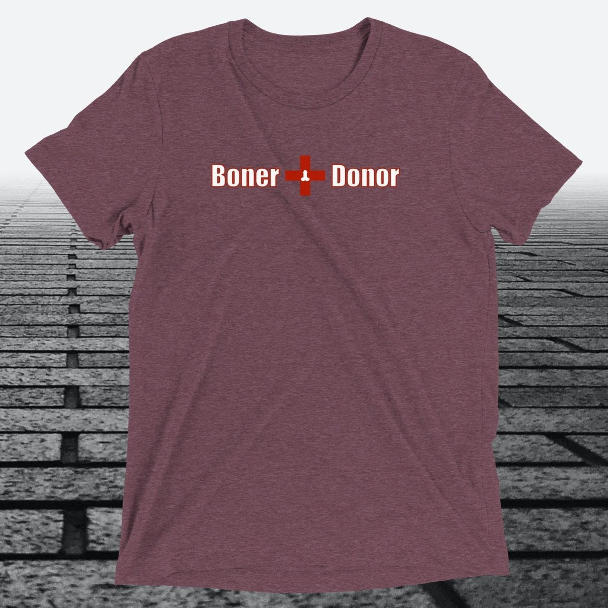 Boner Donor — Funny Cheeky Triblend T-Shirt | JonesTees - JonesTees