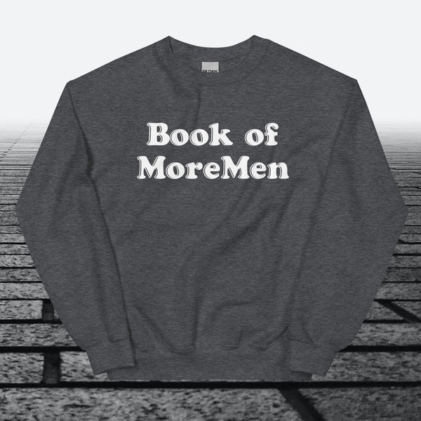 Book of MoreMen, Sweatshirt - JonesTees