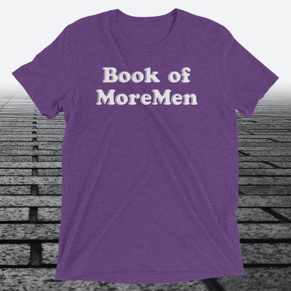 Book of MoreMen, Triblend T-shirt - JonesTees