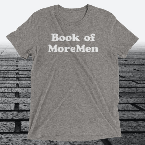 Book of MoreMen, Triblend T-shirt - JonesTees