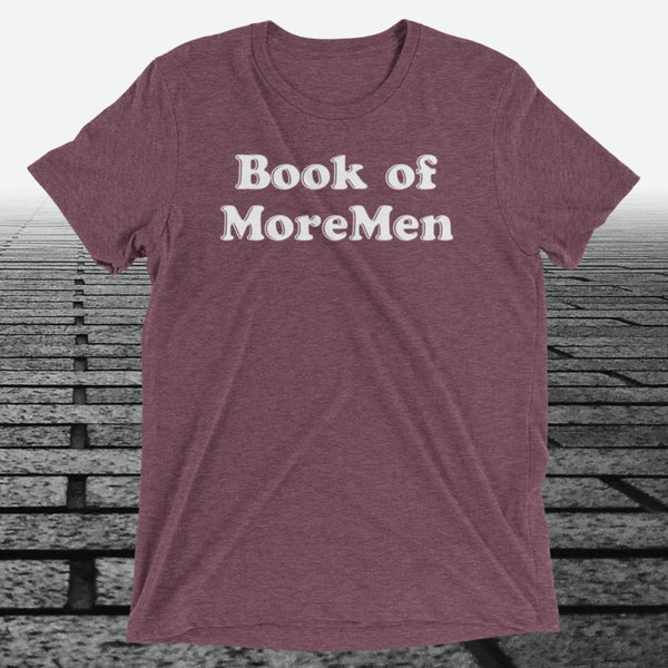 Book of MoreMen, Triblend T-shirt - JonesTees