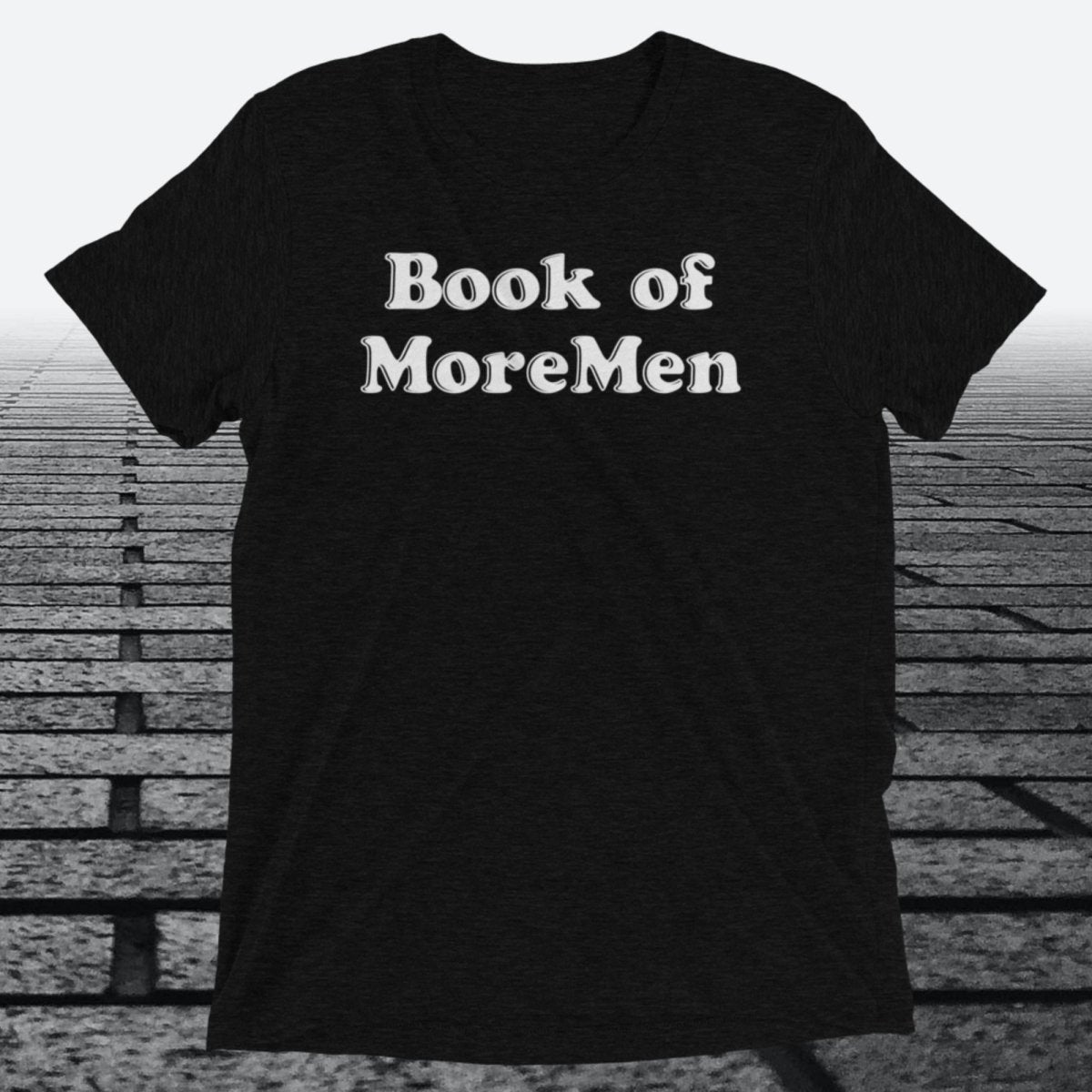 Book of MoreMen, Triblend T-shirt - JonesTees