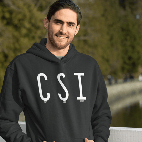 Can't Stand Idiots, Hoodie Sweatshirt - JonesTees
