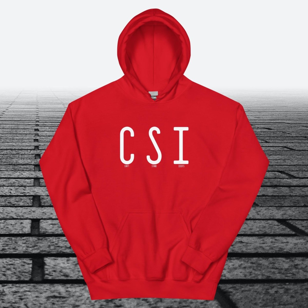 Can't Stand Idiots, Hoodie Sweatshirt - JonesTees
