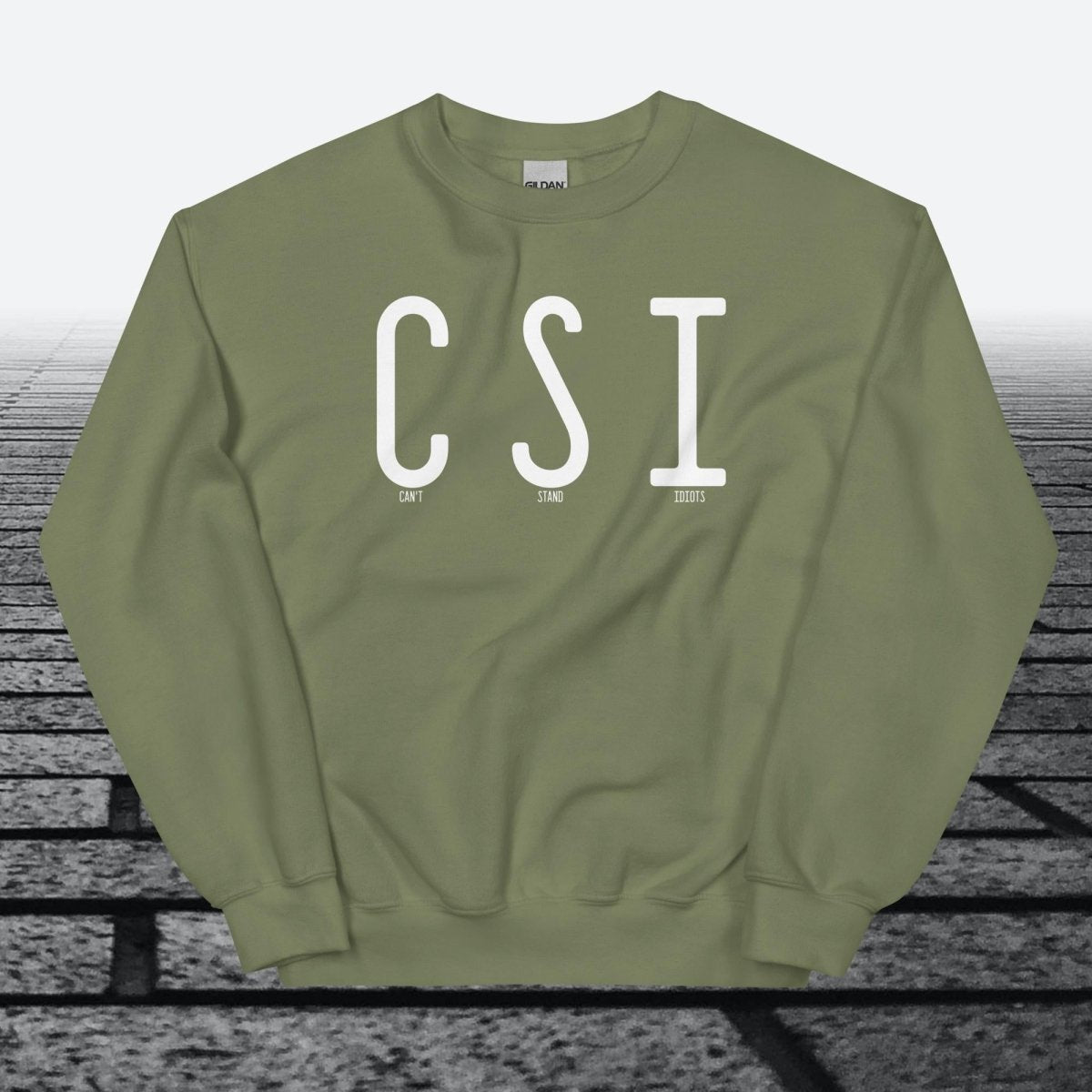 Can't Stand Idiots, Sweatshirt - JonesTees