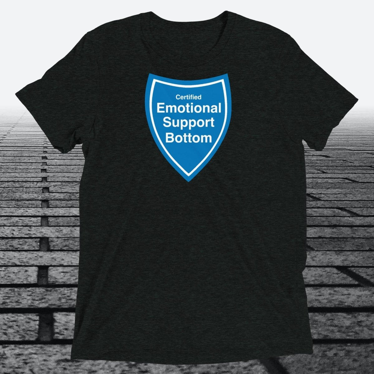 Certified Emotional Support Bottom — Funny Triblend T-Shirt | JonesTees - JonesTees