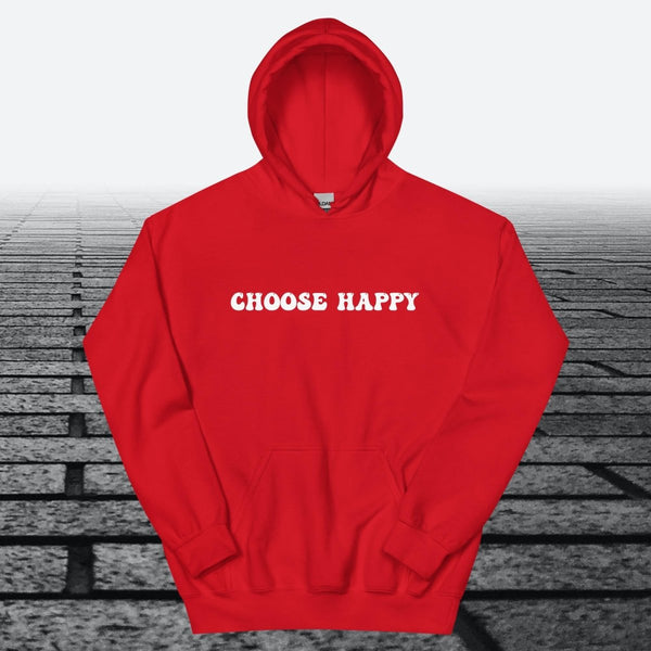 Choose Happy, Hoodie Sweatshirt - JonesTees