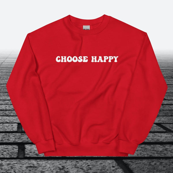 Choose Happy, Sweatshirt - JonesTees