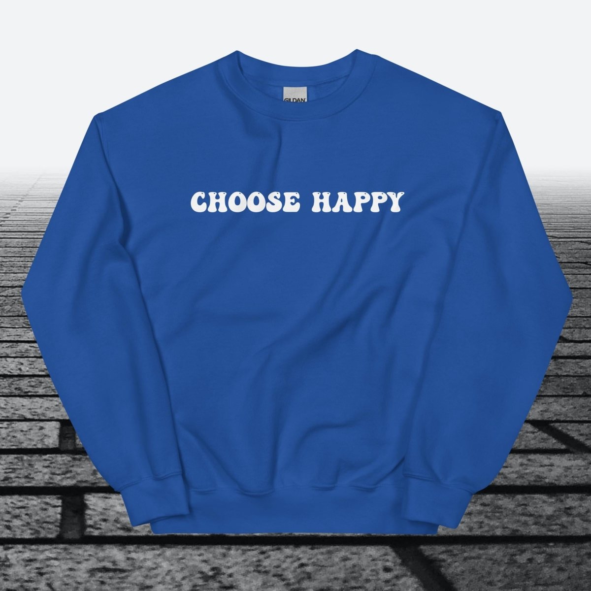 Choose Happy, Sweatshirt - JonesTees