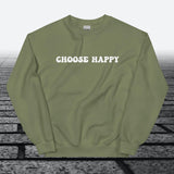 Choose Happy, Sweatshirt - JonesTees