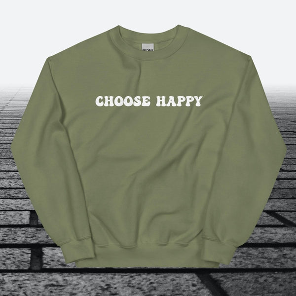 Choose Happy, Sweatshirt - JonesTees