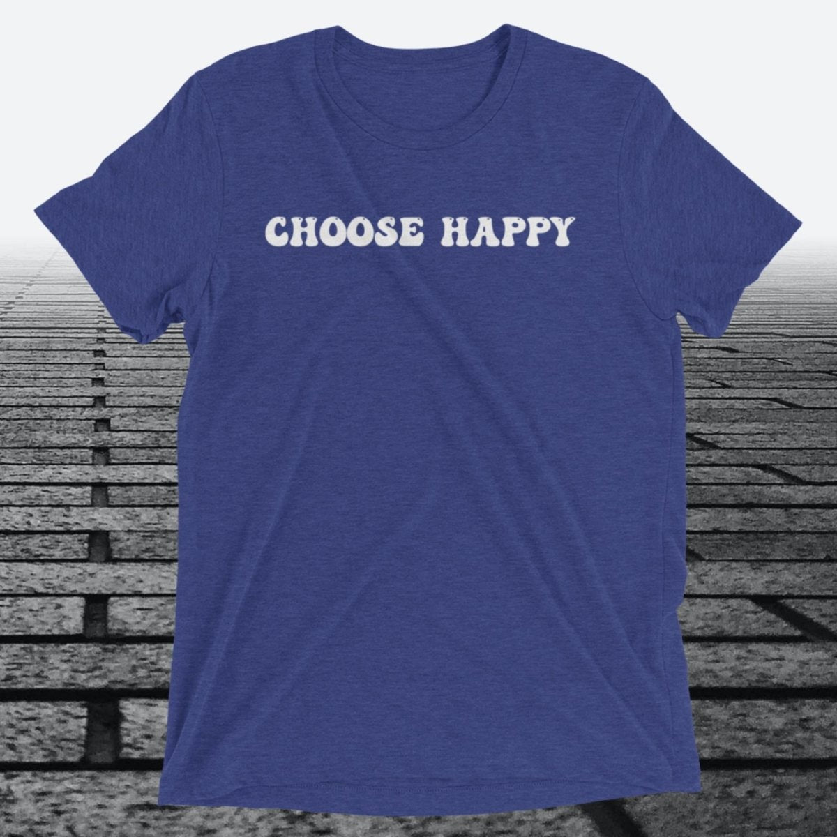 Choose Happy, Triblend T-shirt - JonesTees