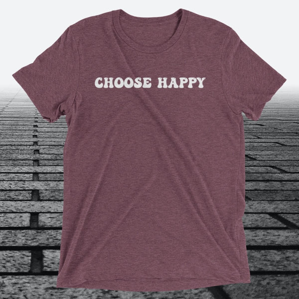 Choose Happy, Triblend T-shirt - JonesTees