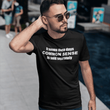 Common Sense T-Shirt — Funny Novelty Graphic Tee | Triblend Tee - JonesTees