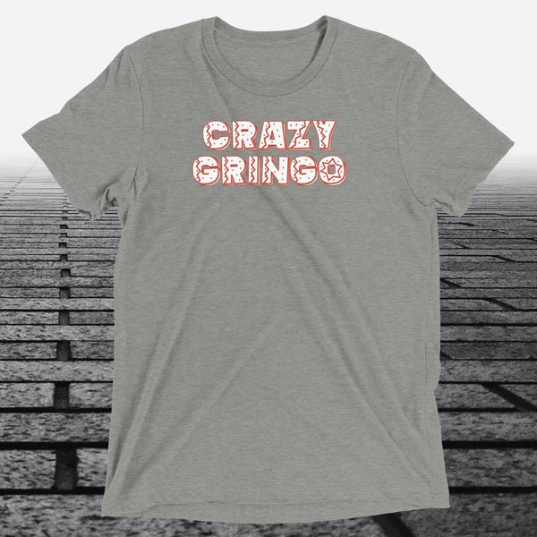 Crazy Gringo, Triblend T-shirt - JonesTees