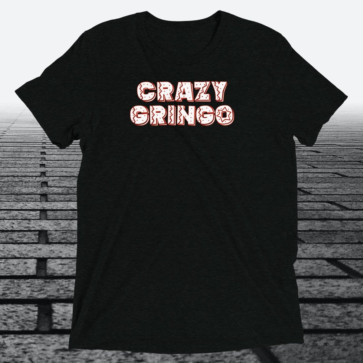 Crazy Gringo, Triblend T-shirt - JonesTees