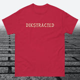 Dikstracted, Cotton T-shirt - JonesTees