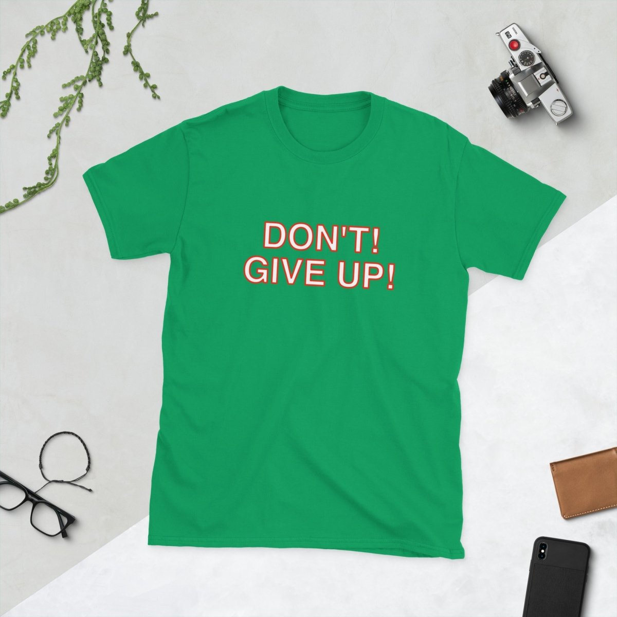 Don't! Give Up", Cotton Unisex T-shirt - JonesTees