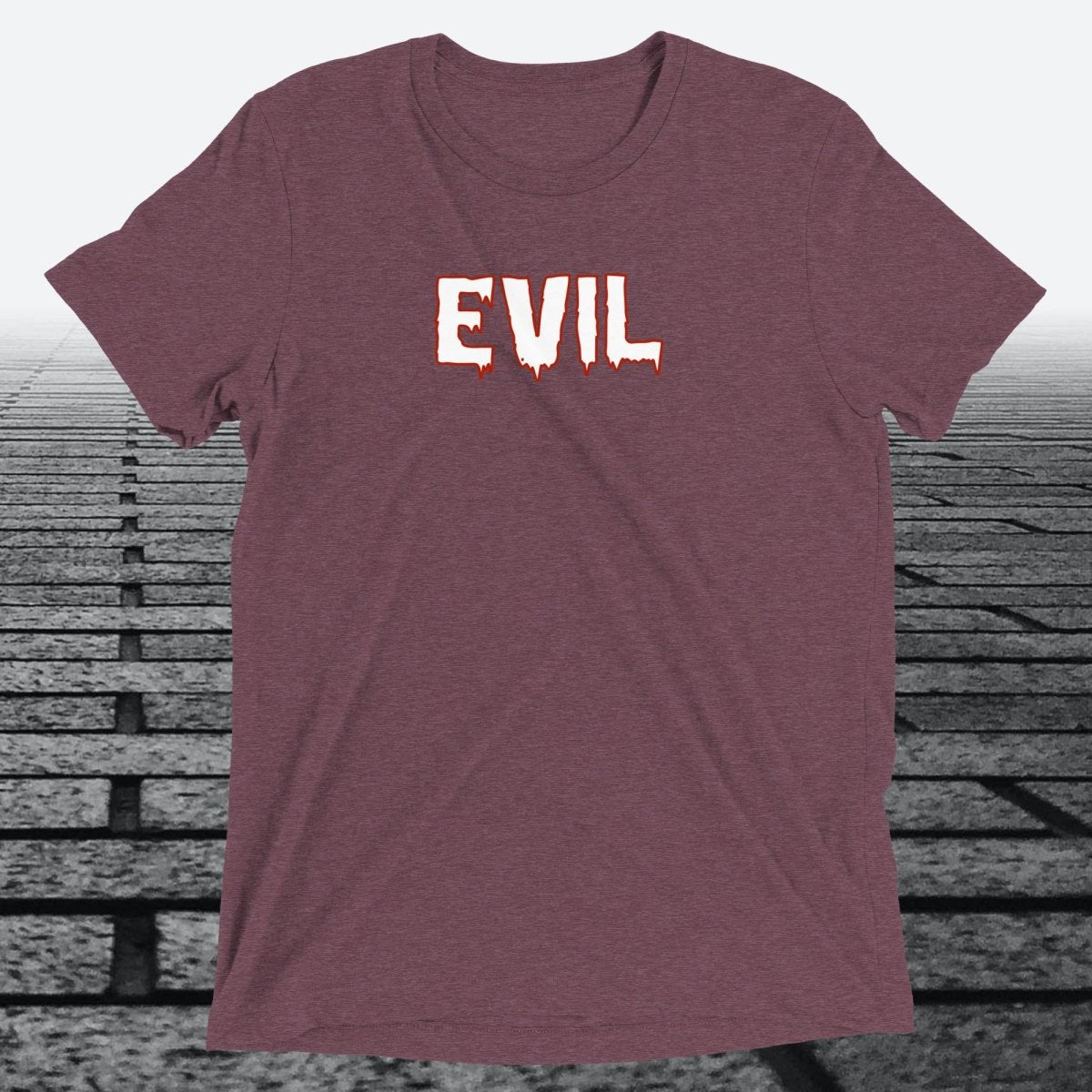 Evil — Funny Cheeky Triblend T-Shirt | JonesTees - JonesTees