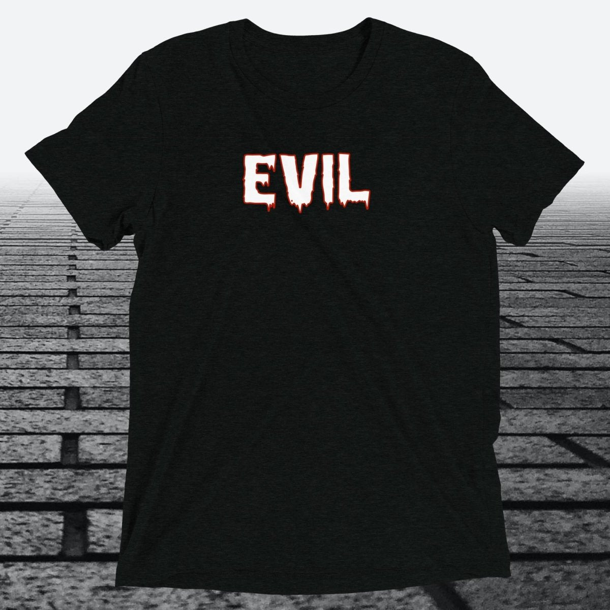 Evil — Funny Cheeky Triblend T-Shirt | JonesTees - JonesTees