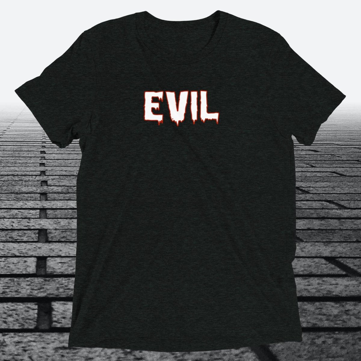 Evil — Funny Cheeky Triblend T-Shirt | JonesTees - JonesTees