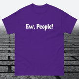 Ew, People!, Cotton T-shirt - JonesTees