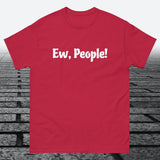 Ew, People!, Cotton T-shirt - JonesTees