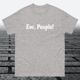 Ew, People!, Cotton T-shirt - JonesTees