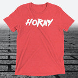 Horny, Triblend T-shirt - JonesTees
