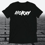 Horny, Triblend T-shirt - JonesTees