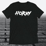 Horny, Triblend T-shirt - JonesTees