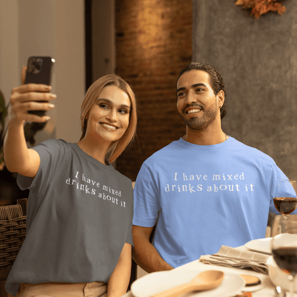 I have mixed drinks about it, Cotton T-shirt - JonesTees